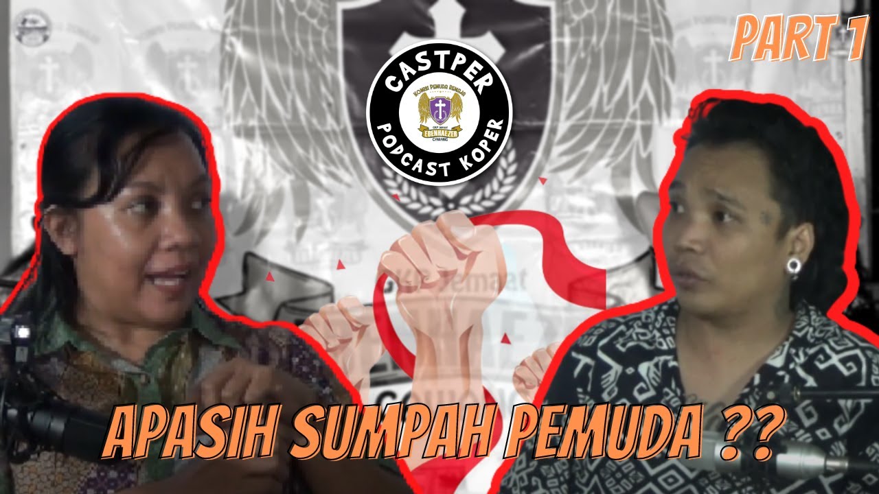 MENGHAYATI MAKNA SUMPAH PEMUDA (PART 1) | CASTPER (PODCAST KOPER)
