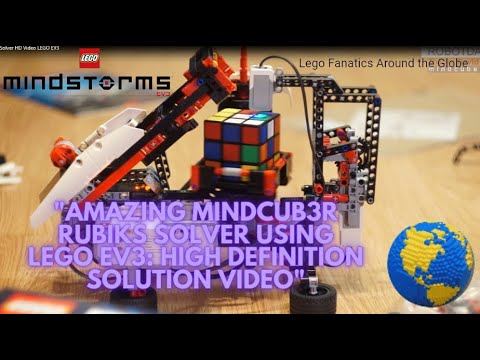 "Amazing MindCub3r Rubiks Solver using LEGO EV3: High Definition Solution Video"