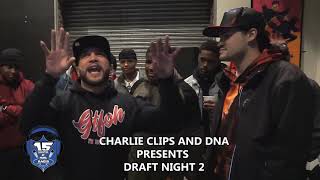 CHARLIE CLIPS AND DNA DRAFT NIGHT 2 WE LIVE TIME VS KANG CHARLIE CLIPS AND DNA DRAFT NIGHT 2 WE LIVE TIME VS KANG