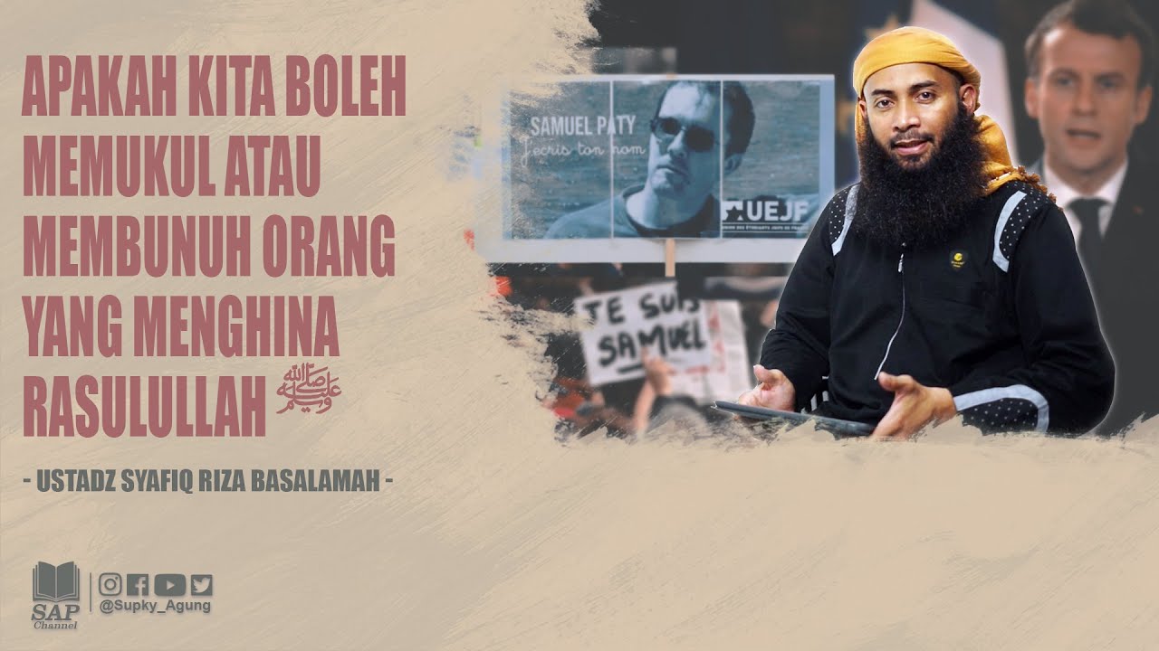 SIKAP KITA TERHADAP ORANG YANG MENGHINA RASULULLAH | USTADZ SYAFIQ RIZA BASALAMAH