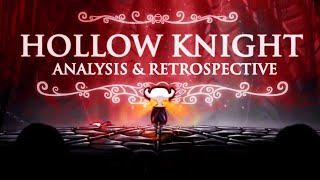Hollow Knight | An Analysis & Retrospective