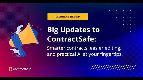 Big Updates to ContractSafe