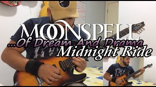 MOONSPELL - ...Of Dream And Drama (Midnight Ride) - FULL GUITAR COVER