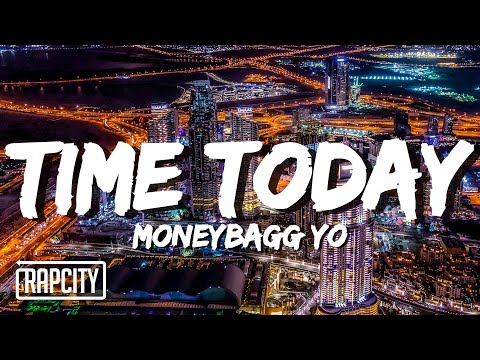 Moneybagg Yo - Time Today (Lyrics)