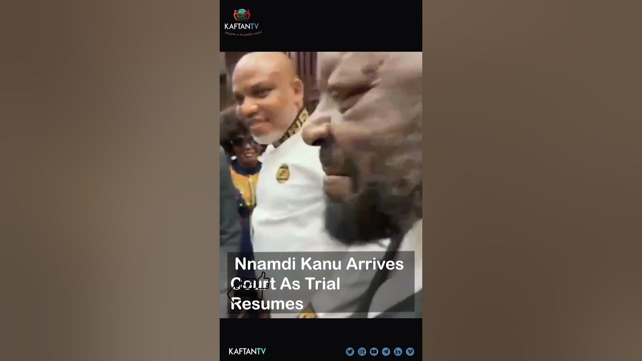 TRENDING |  Nnamdi Kanu Arrives Court As Trial Resumes
