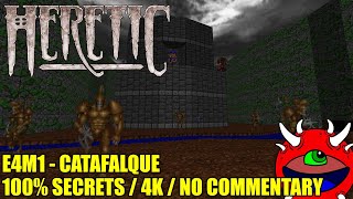 Heretic Gameplay - E4M1 Catafalque - 100% Secrets