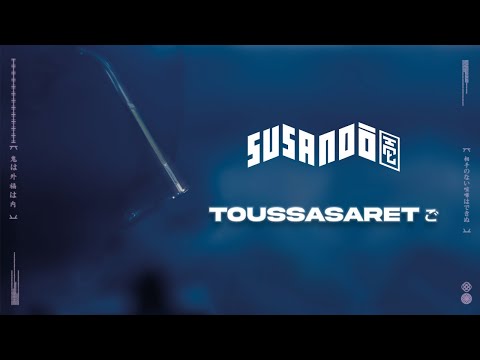 Susanoô - Toussasaret
