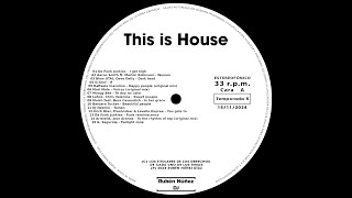 This Is House 20241115 Dj Set By Rubn Nez Funky House Vocal House Afro House Tech House Jackin