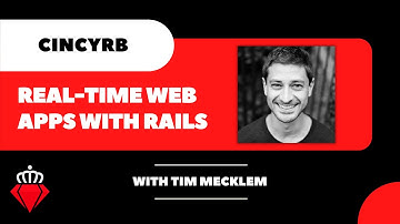 Real-time Web Apps with Ruby on Rails