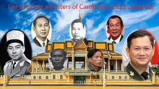 List of prime ministers of Cambodia (2023 updated)