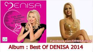DENISA - DOUA SUFLETE IMPREUNA  (Melodie originala) Album Best of DENISA 2014