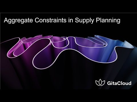 Aggregate Constraints in Supply Planning Optimization - Part 3