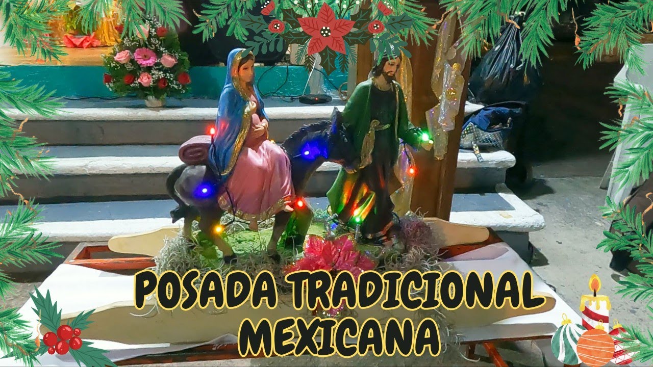 ¿Como es una POSADA TRADICIONAL navideña en México? - YouTube