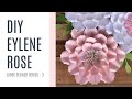 How to make a Large DIY Paper Rose with a template - Eylene flower