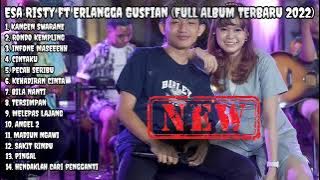 Esa Risty ft Erlangga Gusfian (FULL ALBUM TERBARU 2022)