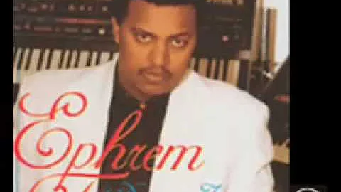 | Ephrem Tamiru          Salasebew leka afqereshal...