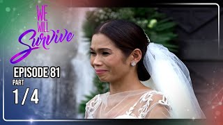 We Will Survive | Episode 81 (1/4) | August 24, 2026