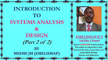 Introduction to Systems Analysis and Design | Part 2 of 2