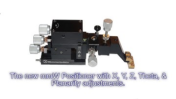 Micromanipulator mmW Positioner