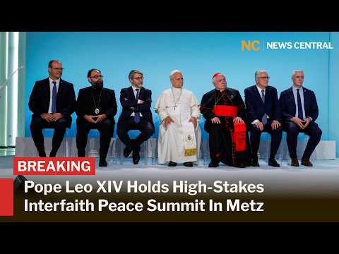 Pope Leo XIV Promotes Peace & Interreligious Unity at Metz Conference in France | AK1F