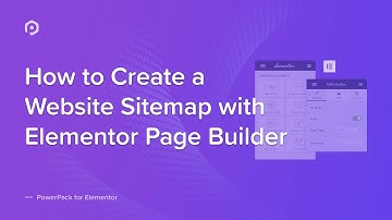 How to Create a Sitemap on your Website using Elementor | PowerPack Elements Addon