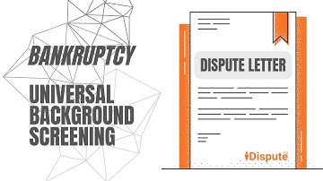 Universal Background Screening Credit Repair Dispute Sample Letter: Remove Bankruptcy (Template)