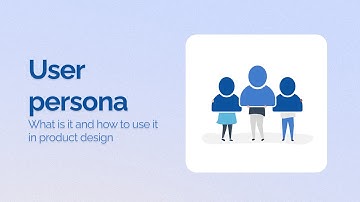 User persona: how to create and use