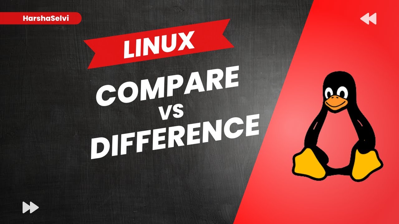 Linux Compare vs Difference | Tamil | HarshaSelvi - YouTube