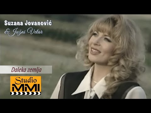 Suzana Jovanovic i Juzni Vetar - Daleka zemlja (1995)