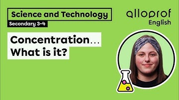 Concentration… What is it? | Science and technology | Alloprof