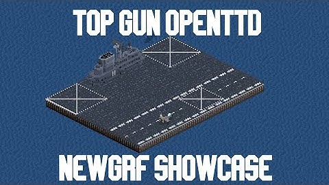 Top Gun OpenTTD NewGRF Showcase #2