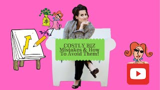 Costly💰Mistakes All Entrepreneurs Make - Are YOU Guilty?