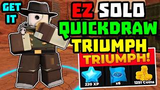 SOLO Quickdraw Triumph with Normal Minigunner  + Full Guide | TDS Tower Defense Simulator