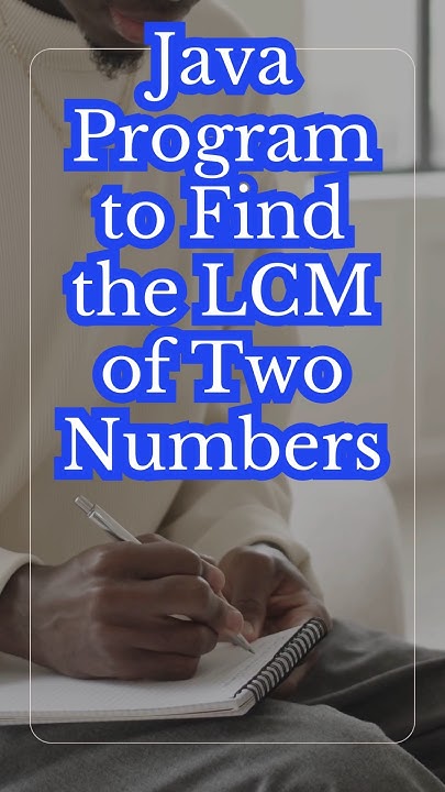 Java Program to Find the LCM of Two Numbers#java #education # ...