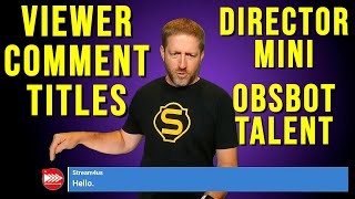 Viewer Comments Titles on the Director Mini ONE & OBSBOT Talent