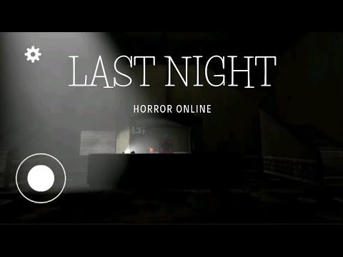 Last Night - Horror Online Game for Android - Download