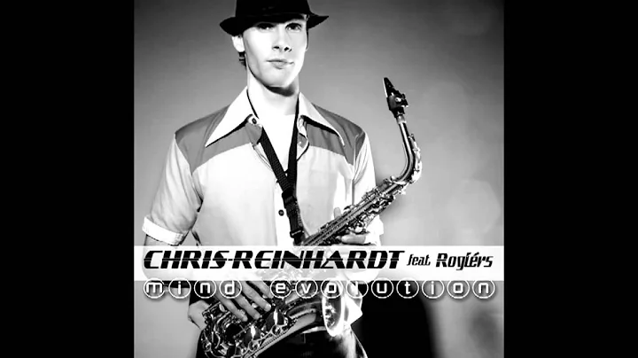 Chris Reinhardt | Mind Evolution (feat. Rogirs)
