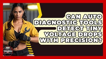 Can Auto Diagnostic Tools Detect Tiny Voltage Drops With Precision? - ToolBench Pros