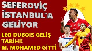 HALİS SEFEROVİÇ İSTANBUL'A GELİYOR I LEO DUBOİS YARIN GELİYOR I MOSTAFA MOHAMED AYRILDI #Golvar