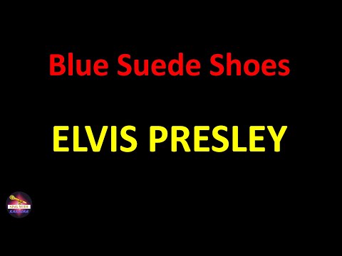 Elvis Presley - Blue Suede Shoes (Lyrics version)