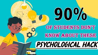 90% OF STUDENTS DONT KNOW ABOUT THESE  AMAZING PSYCHOLOGICAL HACKS