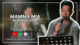 Mamma Mia Ronnie Liang