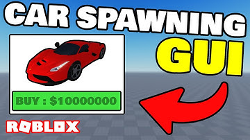 How to make a CAR SPAWNING GUI in ROBLOX STUDIO! [UPDATED]