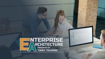 Enterprise Architecture (EA), TOGAF, DoDAF, 4+1 View Model, Case Studies, Tonex Training Workshops