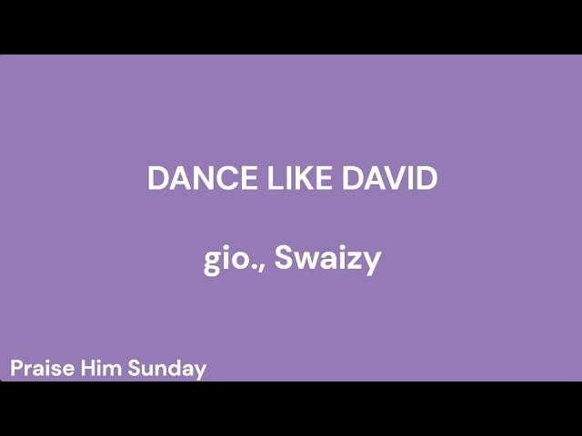 Dance Like David