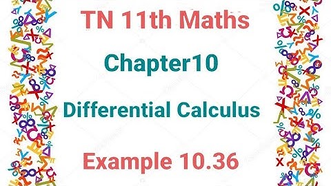 TN 11th Maths Chapter10 Differential Calculus example 10.36