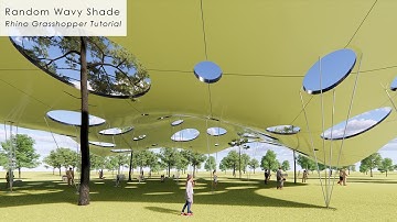 Random Wavy Shade Rhino Grasshopper Tutorial