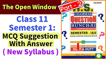 Class 11 Semester 1 : The Open Window MCQ Suggestion | Duff & Dutt Question Bunch Part 2