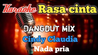 Rasa cinta Karaoke Dangdut mix nada Pria