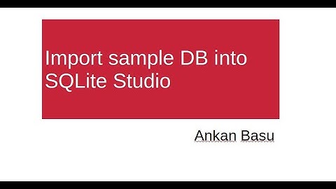 Import sample database into SQLite Studio Ubuntu 19